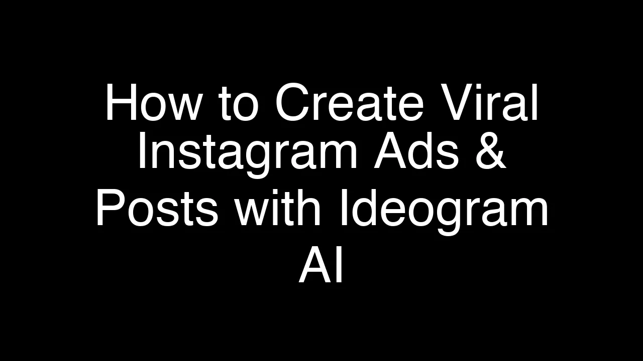 How to Create Viral Instagram Ads & Posts with Ideogram AI - Featured Image
